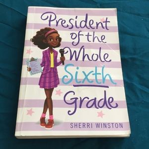 President Of The Whole Sixth Grade